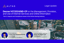 Legal Update: Decree 147/2024/ND-CP on the Management, Provision, and Use of Internet Services and Online Information – Part 1: Impacts and Compliance Requirements in the Online Gaming Sector