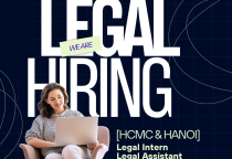 Hiring 2025: Legal Interns and Legal Assistants (Ho Chi Minh & Hanoi)