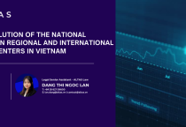 Draft Resolution of the National Assembly on Regional and International Financial Centers in Vietnam