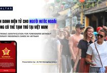 [LEGAL UPDATE] ELECTRONIC IDENTIFICATION FOR FOREIGNERS WITHOUT TEMPORARY RESIDENCE CARDS IN VIETNAM