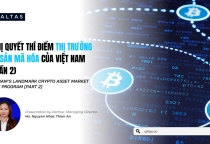 Vietnam's Landmark Crypto Asset Market Pilot Program (Part 2)
