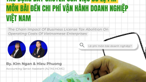Tác Động Dây Chuyền Của Việc Bỏ Lệ Phí Môn Bài Đến Chi Phí Vận Hành Doanh Nghiệp Việt Nam 