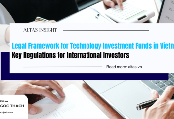 Legal Framework for Technology Investment Funds in Vietnam: Key Regulations for International Investors