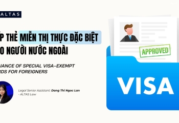CẤP THẺ MIỄN THỊ THỰC ĐẶC BIỆT CHO NGƯỜI NƯỚC NGOÀI