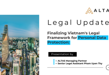 Legal Update: Vietnam accelerates the completion of its legal framework for personal data protection to drive economic and social development