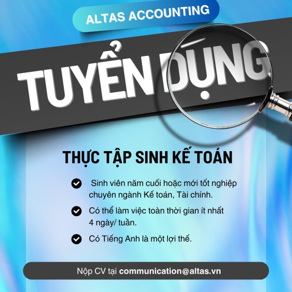 ALTAS TUYỂN THỰC TẬP SINH KẾ TOÁN – LÀM VIỆC NGAY TẠI QUẬN 1