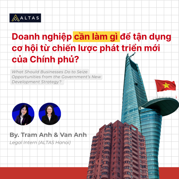 Doanh nghiệp cần làm gì để tận dụng cơ hội từ chiến lược phát triển mới của Chính phủ? 