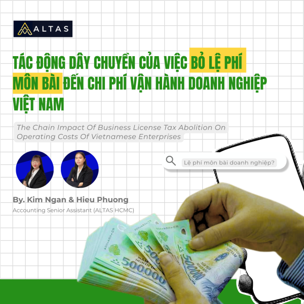 Tác Động Dây Chuyền Của Việc Bỏ Lệ Phí Môn Bài Đến Chi Phí Vận Hành Doanh Nghiệp Việt Nam 