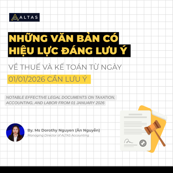Những Văn Bản Có Hiệu Lực Đáng Lưu Ý Về Thuế Và Kế Toán Từ Ngày 01/01/2026 Cần Lưu Ý