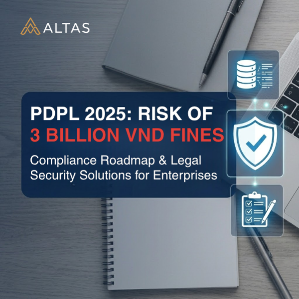 Kỷ nguyên PDPL 2025: Phân tích mức phạt 3 tỷ và lộ trình tuân thủ cho doanh nghiệp