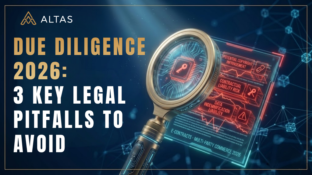 Thẩm định Khắt khe (Due Diligence) trong M&A 2026: 03 "Tử Huyệt" Pháp Lý Cần Tránh