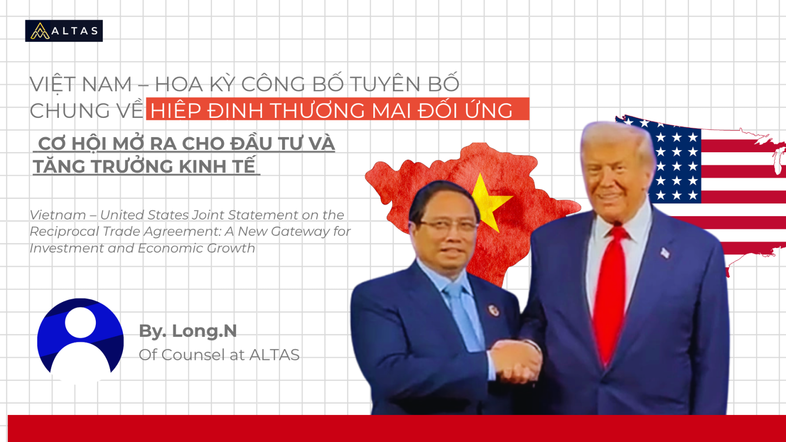 Việt Nam – Hoa Kỳ công bố Tuyên bố chung về Hiệp định Thương mại Đối ứng: Cơ hội mở ra cho đầu tư và tăng trưởng kinh tế 