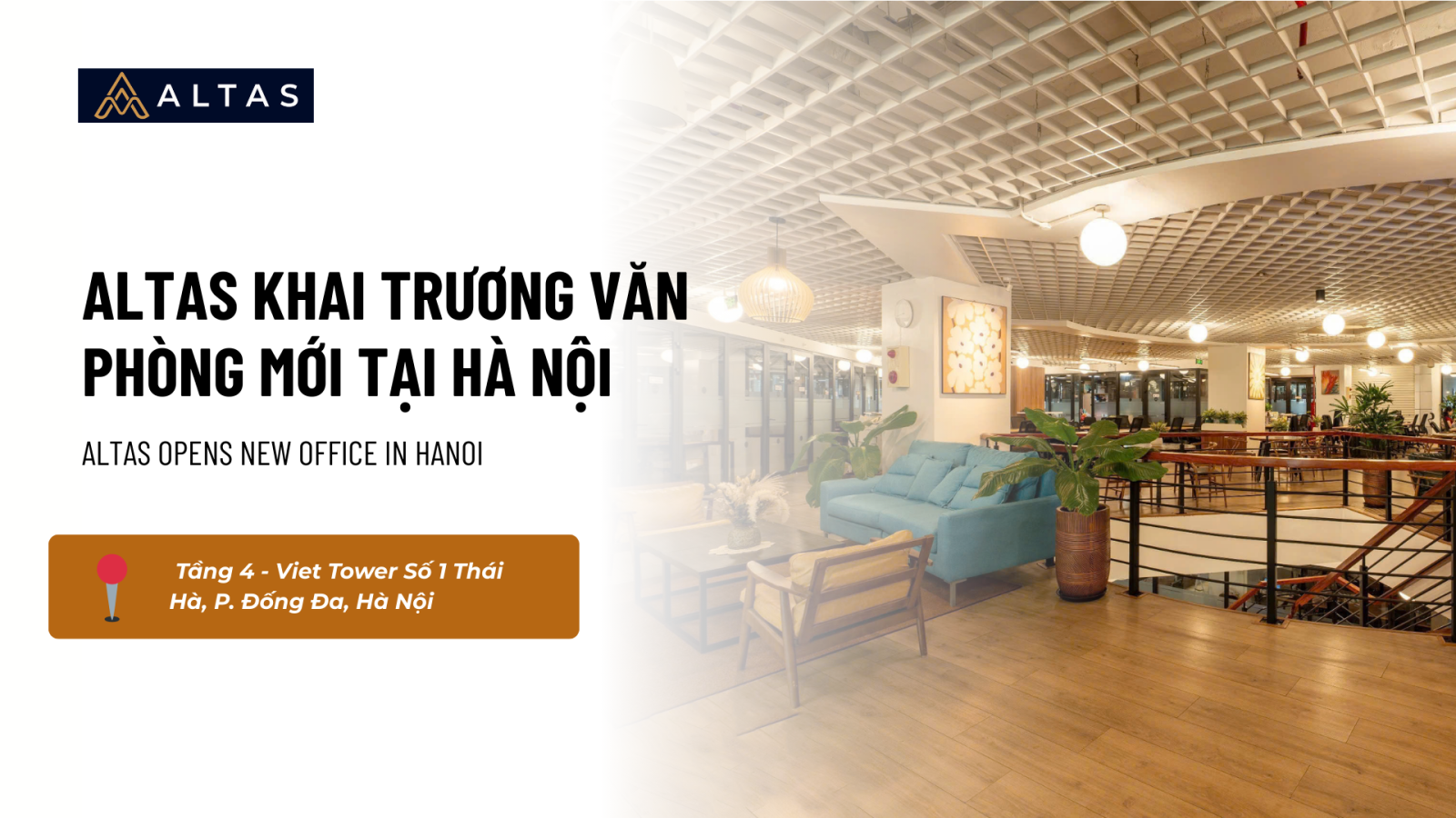 ALTAS Khai Trương Văn Phòng Mới tại Hà Nội 